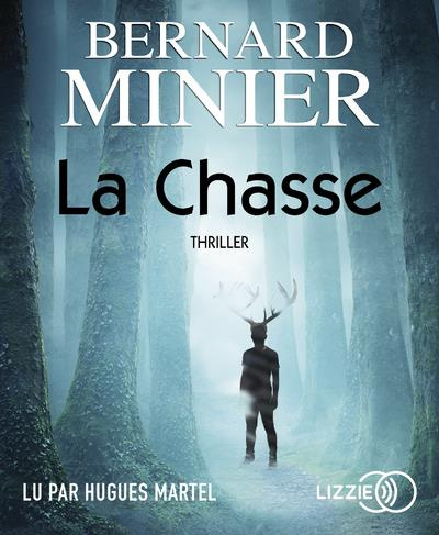 Emprunter La chasse. 1 CD audio MP3 livre