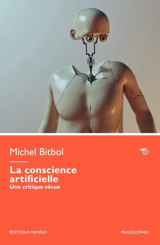 Emprunter La conscience artificielle. Une critique vécue livre