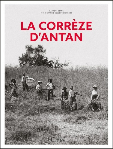 Emprunter La Corrèze d'antan livre