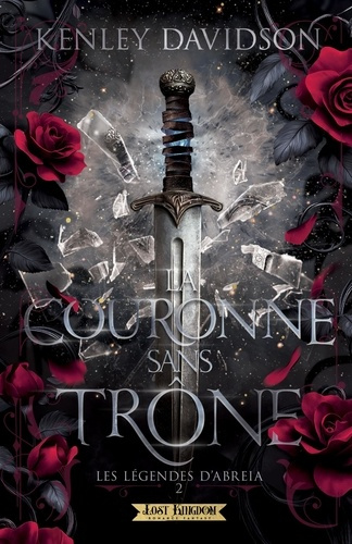 Emprunter Les légendes d'Abreia Tome 2 : La couronne sans trône livre