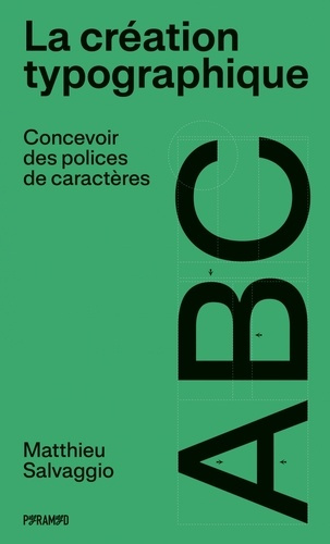 Emprunter La création typographique. Concevoir des polices de caractères livre