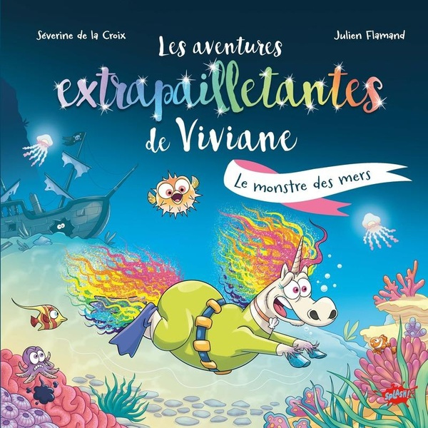 Emprunter Les aventures extrapailletantes de Viviane : Le monstre des mers livre