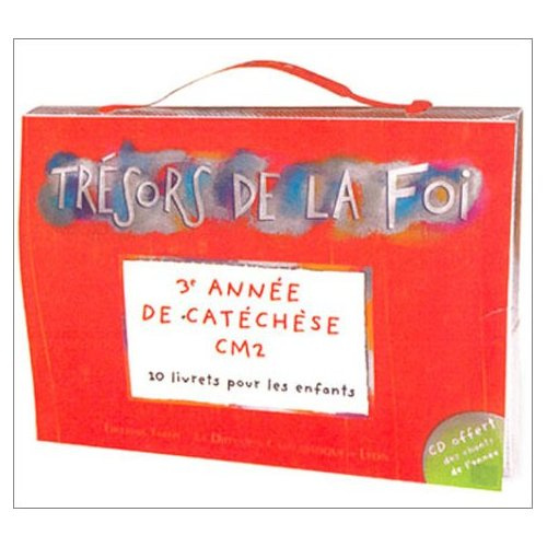 Emprunter 3e année de catéchèse CM2. 10 livrets pour les enfants, avec 1 CD audio livre
