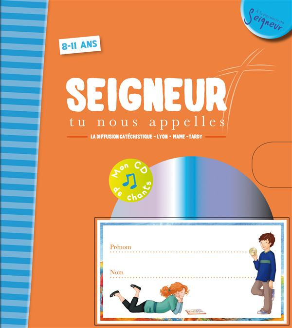 Emprunter Seigneur tu nous appelles. 8-11 ans (format classeur) livre