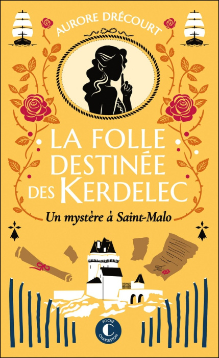 Emprunter LA FOLLE DESTINEE DES KERDELEC/02/UN MYSTERE A SAINT-MALO livre