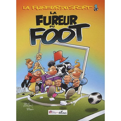 Emprunter La fureur du sport Tome 1 : La fureur du foot livre