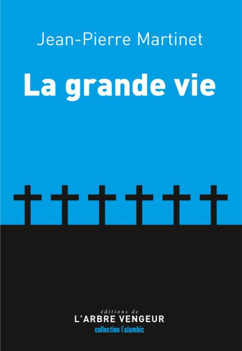 Emprunter La grande vie livre