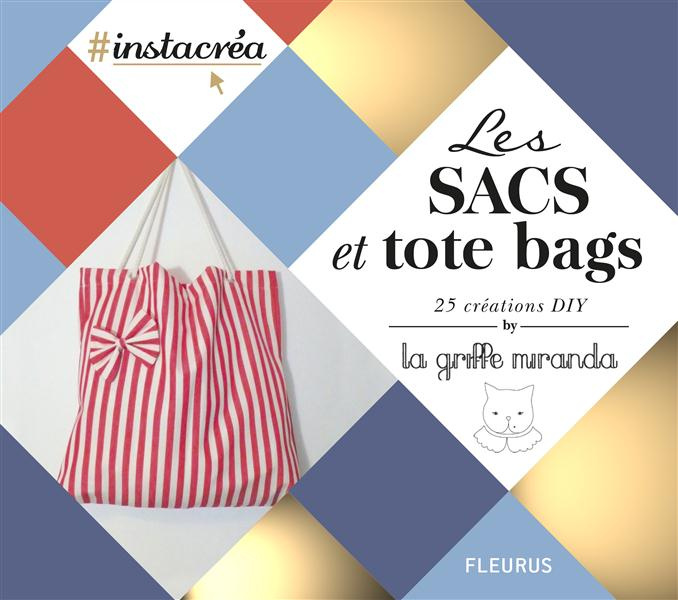 Emprunter Les sacs Tote bags. Plus de 20 créations DIY livre