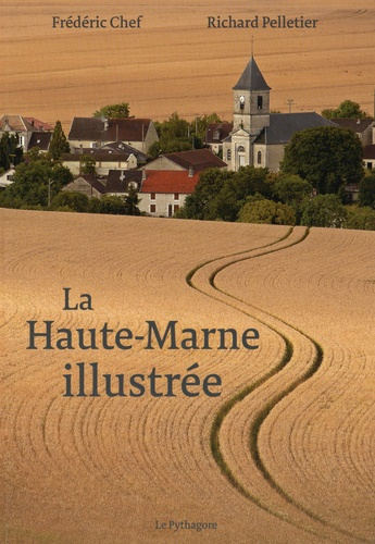 Emprunter La Haute-Marne Illustrée livre