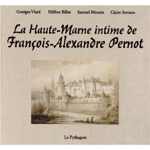 Emprunter La Haute-Marne intime de François-Alexandre Pernot livre