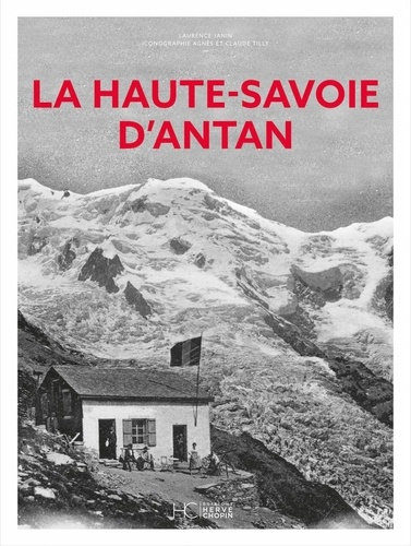 Emprunter La Haute-Savoie d'antan livre
