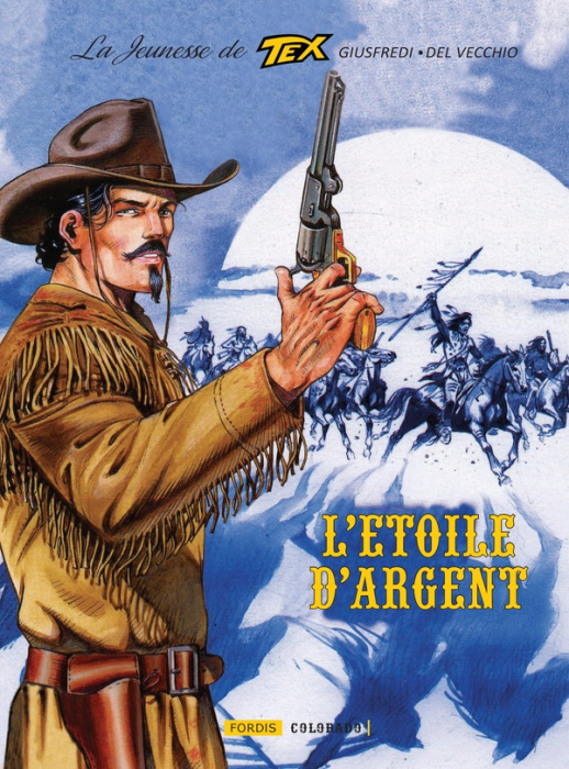 Emprunter La jeunesse de Tex Willer Tome 6 : L'étoile d'argent livre