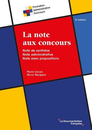 Emprunter La note aux concours. Note de synthèse, note administrative, note avec propositions, 5e édition livre