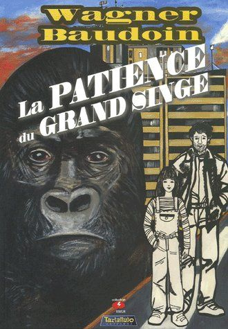 Emprunter La Patience du Grand Singe livre