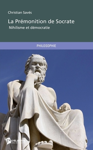 Emprunter La prémonition de Socrate livre