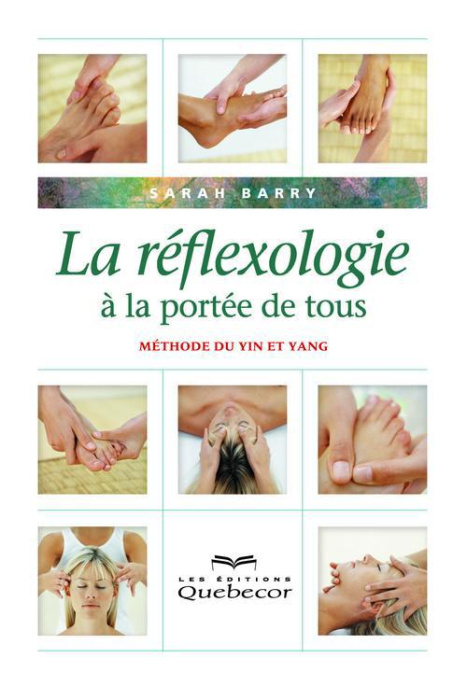 Emprunter La réflexologie à la portée de tous. Méthode du Yin et du Yang, 3e édition livre