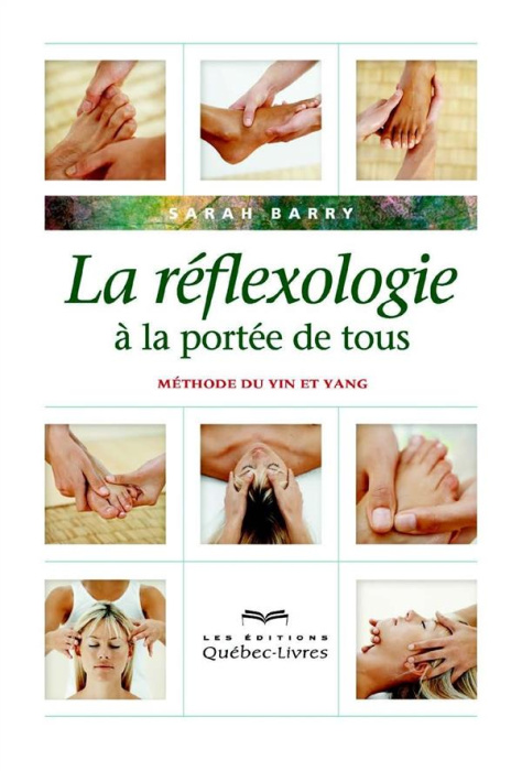 Emprunter La réflexologie à la portée de tous. Méthode du yin et du yang, 4e édition livre