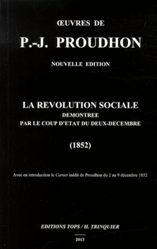 Emprunter La révolution sociale démontrée par le coup d'Etat du deux-décembre (1852) livre