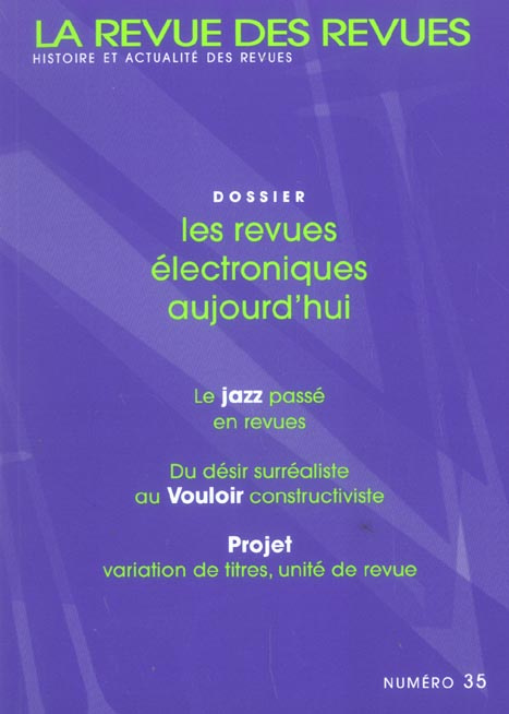 Emprunter La revue des revues N° 35, 2004 : Les revues électroniques aujourd'hui livre