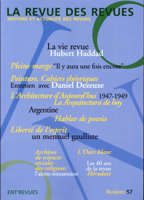 Emprunter La revue des revues N° 57 printemps 2017 livre