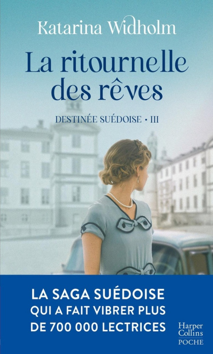 Emprunter Destinée suédoise/03/La ritournelle des rêves livre