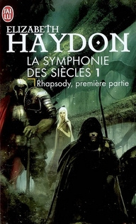 Emprunter La symphonie des siècles Tome 1 : Rhapsody. Première partie livre