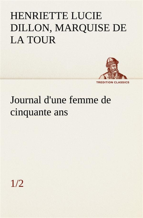 Emprunter Journal d'une femme de cinquante ans (1/2) livre