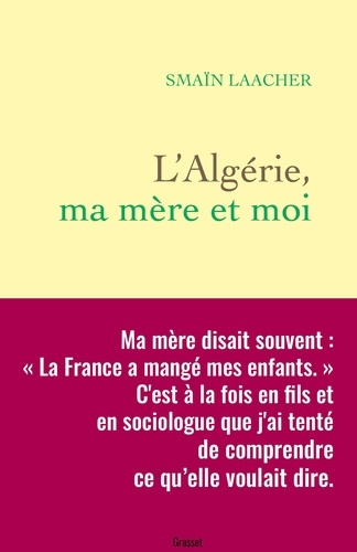 Emprunter L'Algérie, ma mère et moi livre