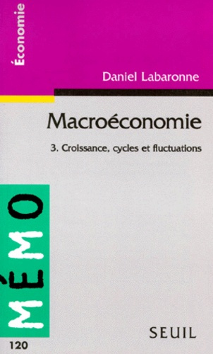 Emprunter MACROECONOMIE. Tome 3, Croissance, cycles et fluctuations livre
