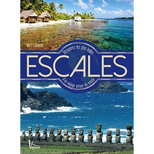 Emprunter Découvrez les plus belles escales d'un voyage autour du monde livre