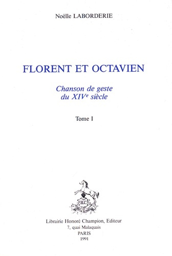 Emprunter FLORENT ET OCTAVIEN. CHANSON DE GESTE DU XIVE SIECLE. livre