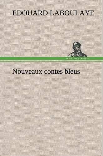 Emprunter Nouveaux contes bleus livre