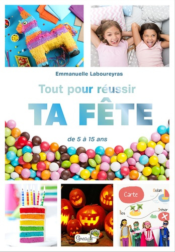 Emprunter Tout pour réussir ta fête livre