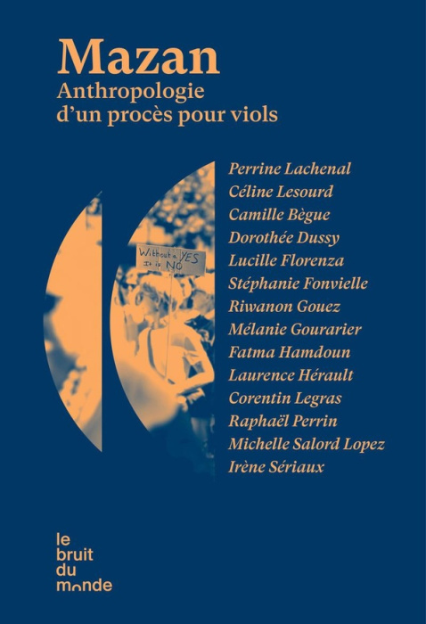 Emprunter Mazan. Anthropologie d'un procès pour viols livre