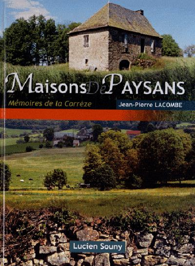 Emprunter Maisons de paysans. Mémoires de la Corrèze livre