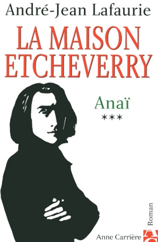 Emprunter La Maison Etcheverry Tome 3 : Anaï livre