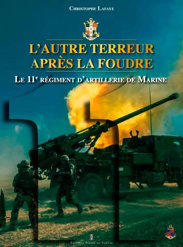 Emprunter L'autre terreur après la foudre. Le 11e régiment d'artillerie de Marine livre