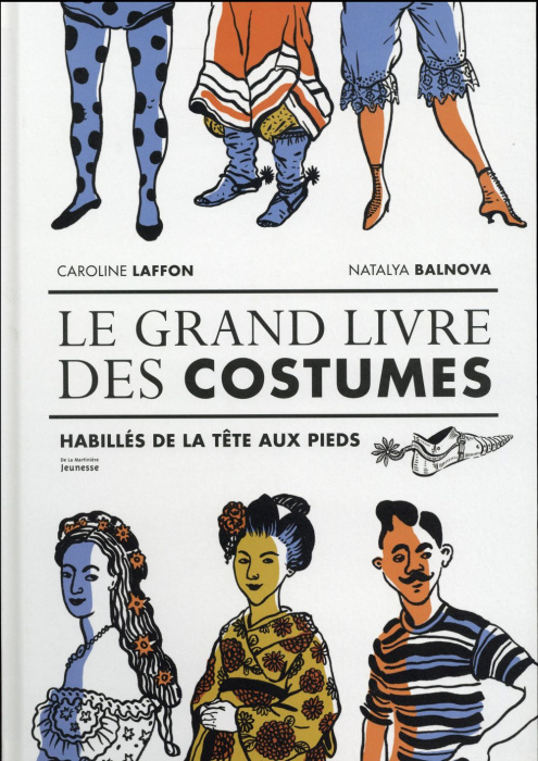 Emprunter Le grand livre des costumes livre