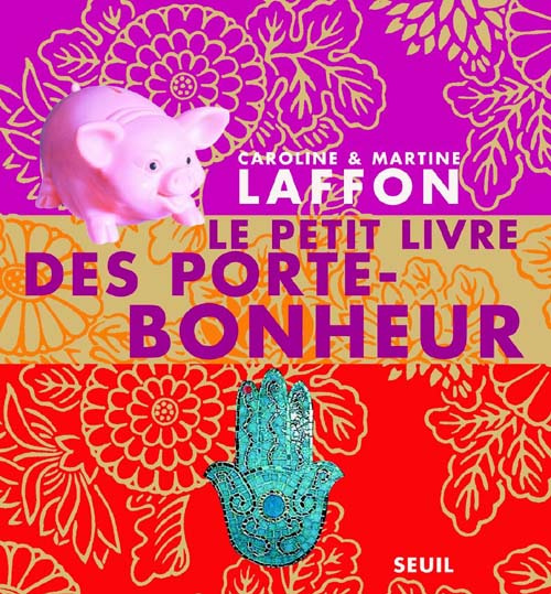 Emprunter Le petit livre des porte-bonheur livre