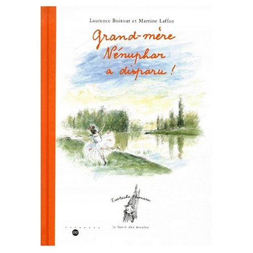 Emprunter Eustache Plumeau, le lutin des musées : Grand-mère Nénuphar a disparu ! livre