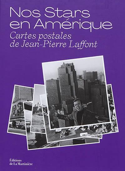 Emprunter Nos stars en Amérique. Cartes postales de Jean-Pierre Laffont livre