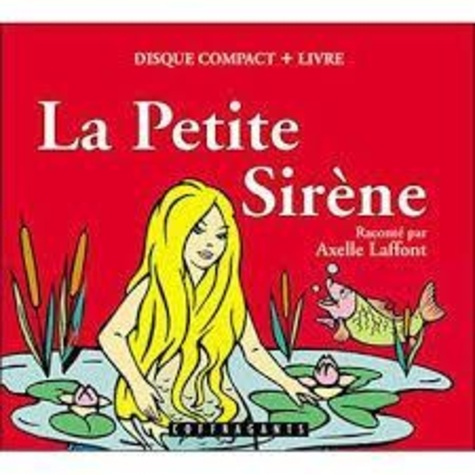 Emprunter LA PETITE SIRENE (CD) livre