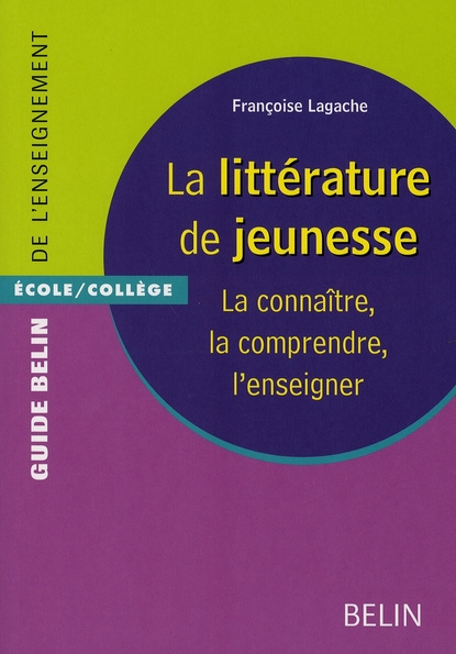 Emprunter La littérature de jeunesse. La connaître, la comprendre, l'enseigner livre