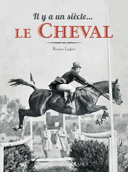 Emprunter Il y a un siècle le cheval livre