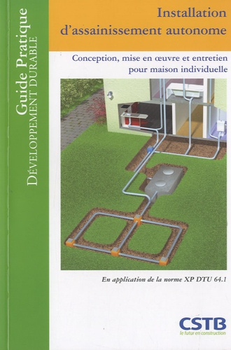 Emprunter Installation d'assainissement autonome / Conception, mise en oeuvre et entretien pour la maison indi livre