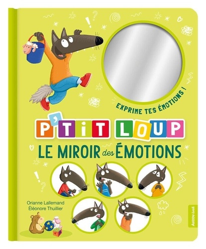 Emprunter P'tit Loup : Le miroir des émotions livre