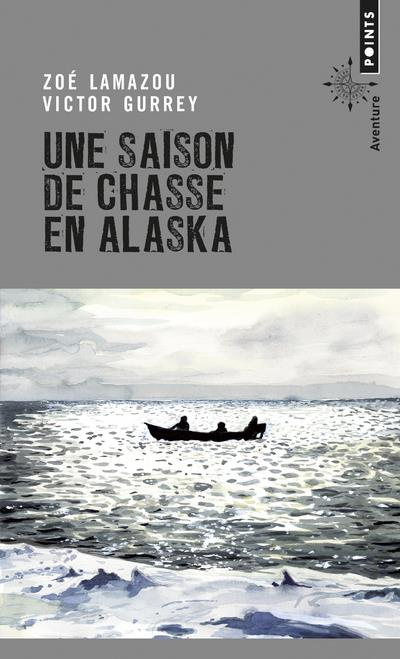 Emprunter Une saison de chasse en Alaska livre