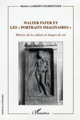 Emprunter Walter Pater et les portraits imaginaires livre