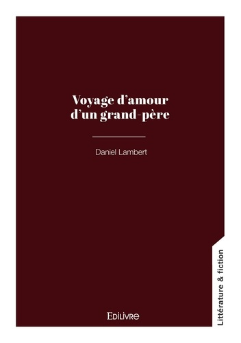 Emprunter Voyage d'amour d'un grand-père livre