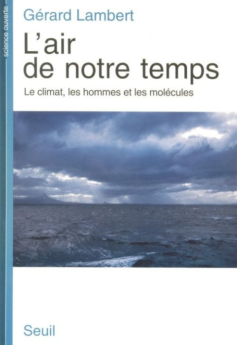 Emprunter L'air de notre temps. Le climat, les hommes et les molécules livre